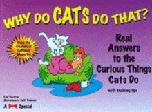 Image for Why do cats do that?  : real answers to the curious things cats do