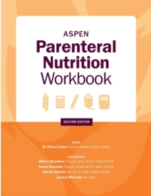 Image for ASPEN Parenteral Nutrition Workbook : An Illustrated Handbook