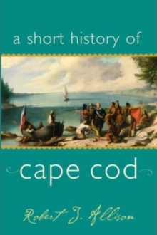 Image for A Short History of Cape Cod