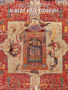 Treasures of The Albert Hall Museum, Jaipur