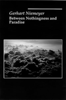 Image for Between Nothingness and Paradise