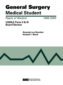 Image for General Surgery Medical Student USMLE Parts II And III:  Pearls Of  Wisdom