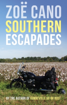 Southern Escapades: On the Roads Less Traveled