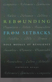 Rebounding from Setbacks: Role Models of Resilience