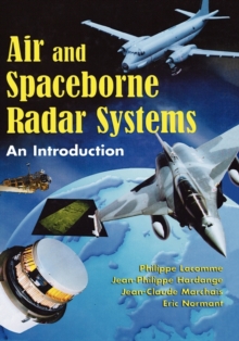Air and Spaceborne Radar Systems: An Introduction