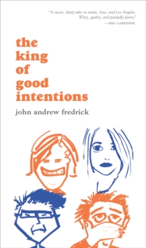Image for The king of good intentions