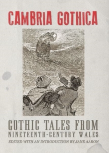 Image for Cambria Gothica: Gothic Tales from Nineteenth-Century Wales