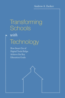 Transforming Schools with Technology