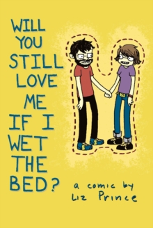 Image for Will You Still Love Me If I Wet The Bed?