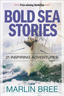 Image for Bold Sea Stories : 21 inspiring adventures