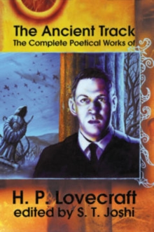 Image for The Ancient Track: The Complete Poetical Works of H.P. Lovecraft