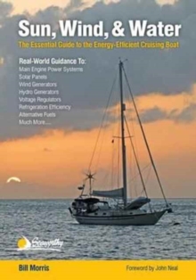 Image for Sun, Wind, & Water : The Essential Guide to the Energy-Efficient Cruising Boat