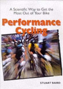 Image for Performance cycling  : the scientific way to improve your cycling performance