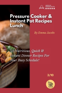 Image for Pressure Cooker and Instant Pot Recipes - Lunch