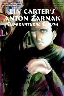Image for Lin Carter's Anton Zarnak Supernatural Sleuth