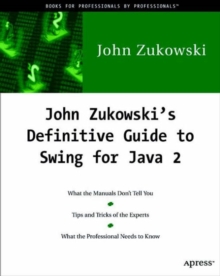 Image for John Zukowsky's Definitive Guide to Swing for Java 2