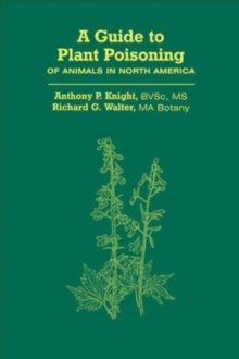Guide to Plant Poisoning of Animals in North America