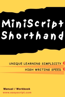 Image for MiniScript shorthand  : an easy alternative to traditional systems