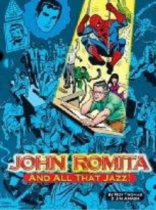 Image for John Romita, And All That Jazz