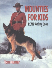 Image for Mounties for kids