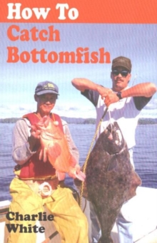 Image for How to Catch Bottomfish