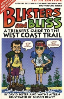 Image for Blisters and Bliss : The Trekker's Guide to the West Coast Trail