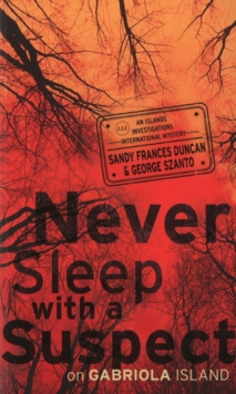 Never Sleep with a Suspect on Gabriola Island