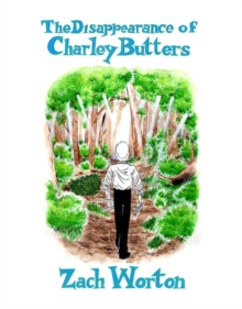 Image for The disappearance of Charley Butters