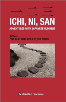 Image for Ichi, Ni, San. Adventures with Japanese Numbers