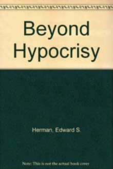 Beyond Hypocrisy: Decoding the News in an Age of - Decoding the News in an Age of Propaganda
