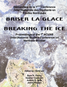 Image for Breaking the Ice/Briser la Glace