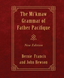 Image for The Mi'kmaw Grammar of Father Pacifique