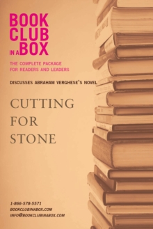 Image for Bookclub-in-a-Box Discusses Abraham Verghese's novel, Cutting for Stone: The Complete Package for Readers and Leaders