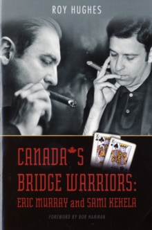 Image for Canada's bridge warriors  : Eric Murray and Sami Kehela