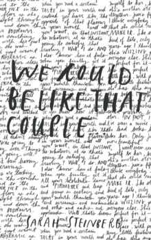 We Could Be Like that Couple. . .