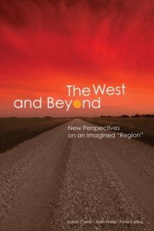 Image for The West and Beyond : New Perspectives on an Imagined “Region”