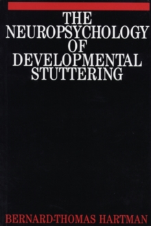 Image for The Neuropsychology of Developmental Stuttering