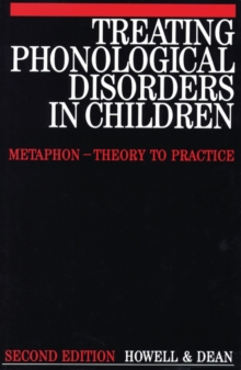Image for Treating Phonological Disorders in Children : Metaphon - Theory to Practice
