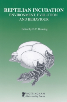 Image for Reptilian Incubation : Environment, Evolution and Behaviour
