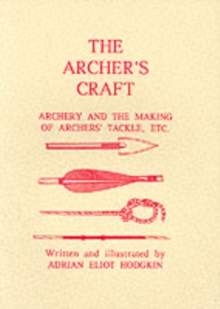 The Archer’s Craft