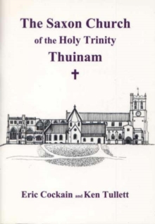 Image for The Saxon Church of the Holy Trinity : Thuinham