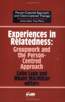 Image for Experiences in relatedness  : groupwork and the person-centred approach