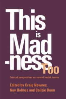 Image for This is madness too  : critical perspectives on mental health services