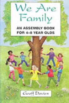 Image for We are Family : An Assembly Book for 4-8 Year Olds
