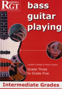 Image for RGT Bass Guitar Playing Intermediate Grades 3-5