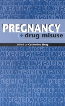 Image for Pregnancy & Drug Misuse