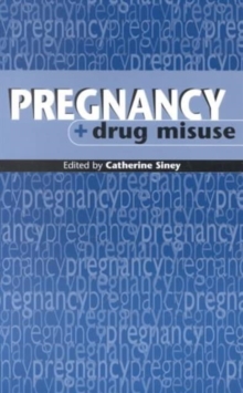 Image for Pregnancy + drug misuse