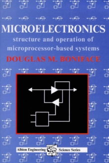Image for Microelectronics : Structure and Operation of Microprocessor-based Systems