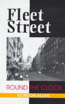 Image for Fleet Street: Round the Clock