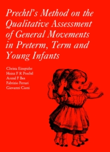 Image for Prechtl's Method on the Qualitative Assessment of General Movements in Preterm, Term and Young Infants